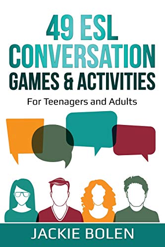 49 ESL Conversation Games & Activities: For Teenagers and Adults (Teaching ESL Speaking and Conversation (Intermediate-Advanced), Band 2) von Independently Published